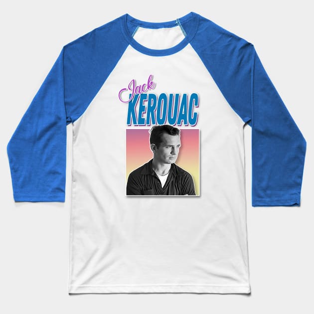 Jack Kerouac ∆∆∆ 90s Styled Retro Graphic Design Baseball T-Shirt by DankFutura